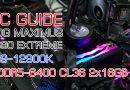 แนะนำ OC GUIDE ROG MAXIMUS Z690 EXTREME