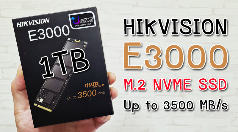 รีวิว HIKVISION E3000 M.2 NVME SSD 1TB